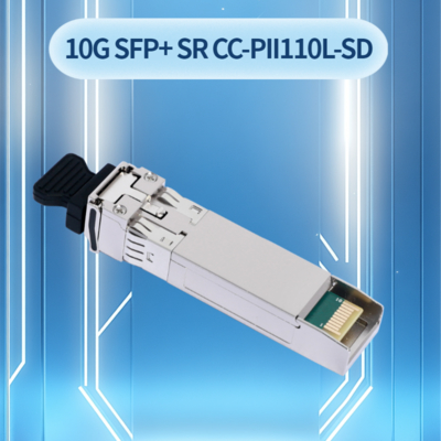 وحدة الإرسال والاستقبال الضوئية SFP+ بسرعة 10 جيجابت/ثانية، 850 نانومتر، 300 متر، Cc-Pii110L-Xd