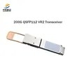 جهاز استقبال عالي السرعة 200g Qsfp112 Vr2 لمركز البيانات كمية كبيرة من السلع الفورية