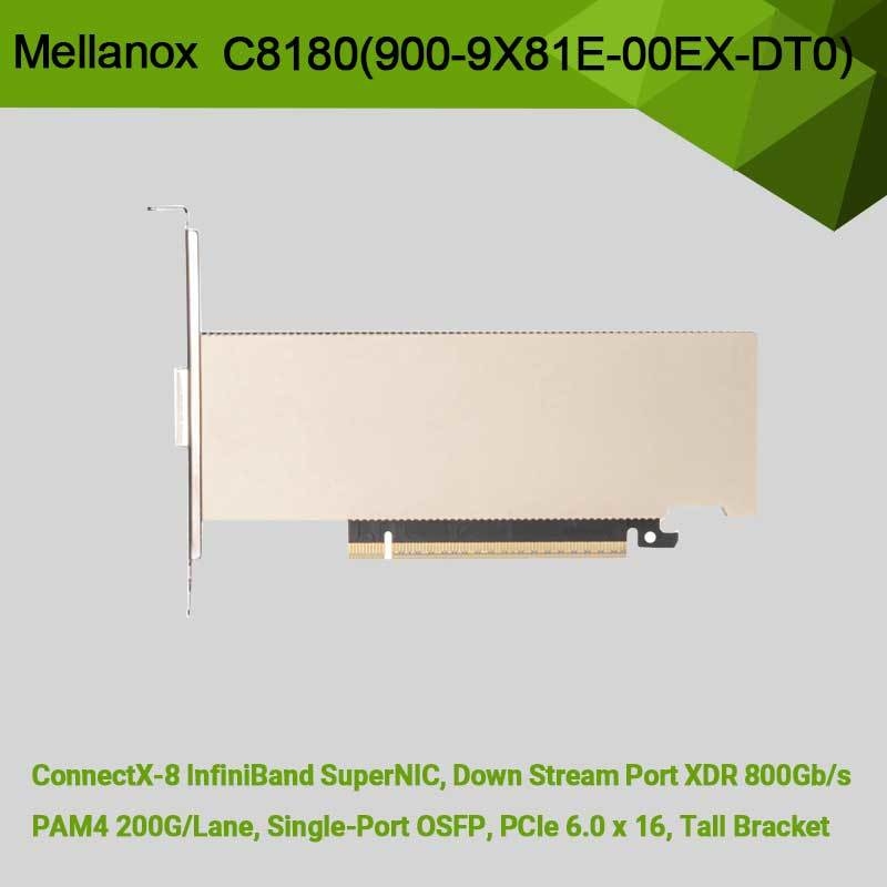 محول Nvidia Connectx-8 C8180 (900-9X81E-00EX-DT0) قفص واحد Osfp Infiniband: 800 جيجابت في الثانية Xdr Ib