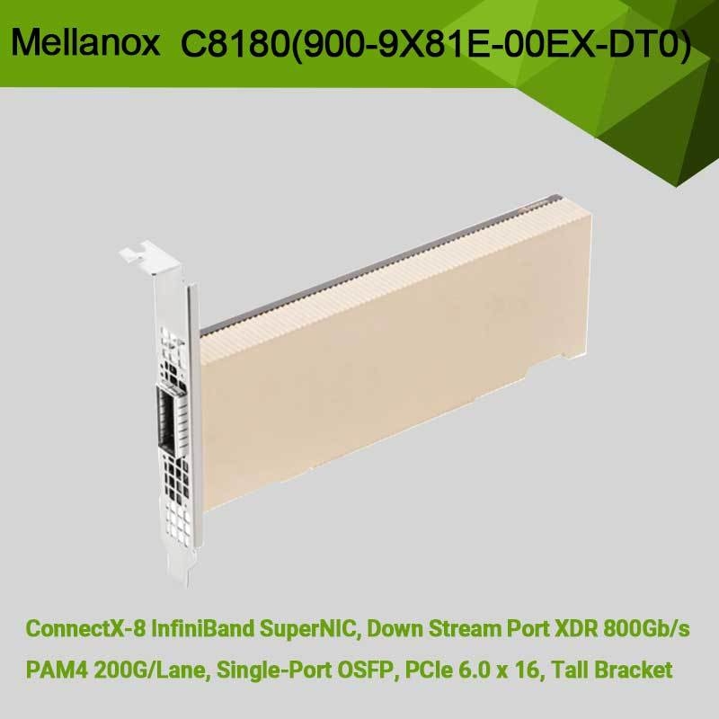 محول Nvidia Connectx-8 C8180 (900-9X81E-00EX-DT0) قفص واحد Osfp Infiniband: 800 جيجابت في الثانية Xdr Ib