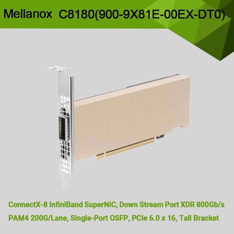 محول Nvidia Connectx-8 C8180 (900-9X81E-00EX-DT0) قفص واحد Osfp Infiniband: 800 جيجابت في الثانية Xdr Ib